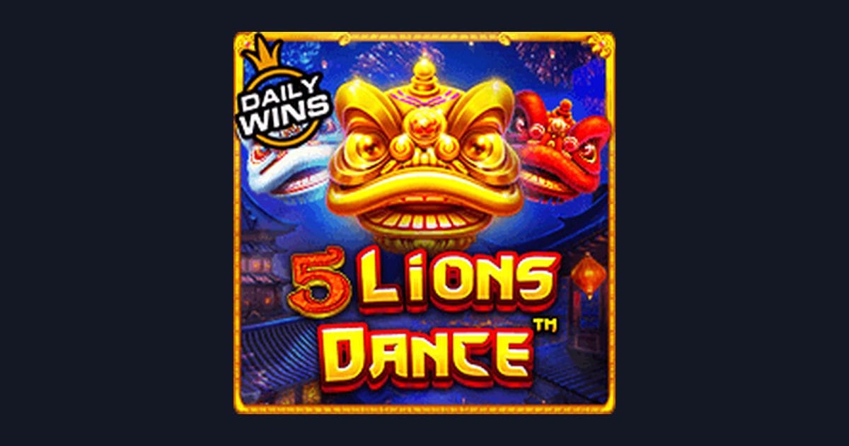 Trik Auto Maxwin di 5 Lions Dance untuk Raih Jackpot Besar