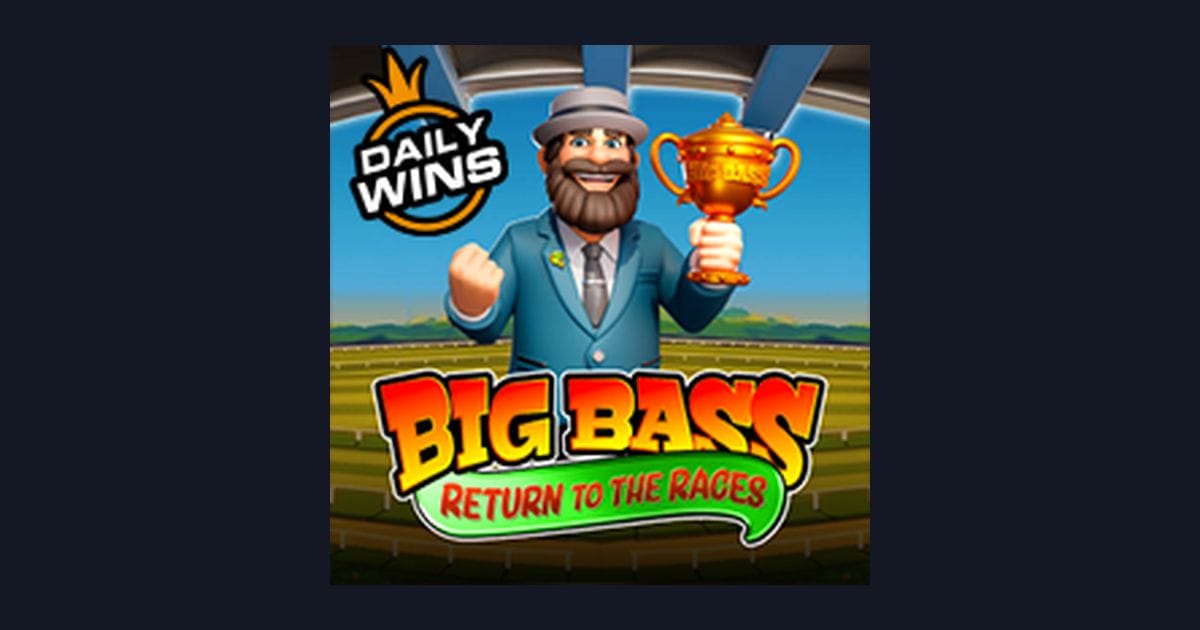Big Bass Return To the Races: Sensasi Main Slot di Situs Slot Terpercaya
