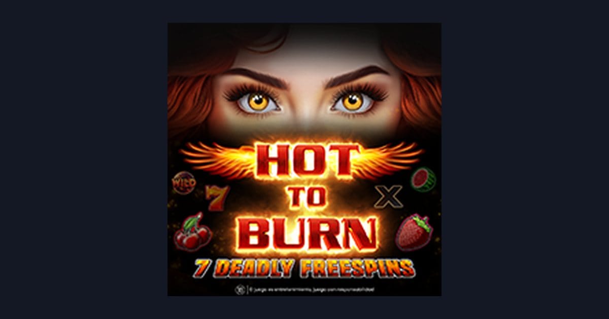 Raih Slot Maxwin dengan Hot To Burn 7 Deadly Free Spins dari Pragmatic Play
